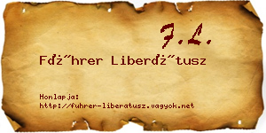 Führer Liberátusz névjegykártya
